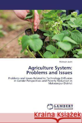 Agriculture System: Problems and Issues Joshi, Mahesh 9783848433575