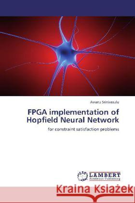 FPGA implementation of Hopfield Neural Network Srinivasulu, Avvaru 9783848435456