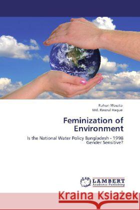 Feminization of Environment Wasata, Ruhun, Haque, Md. Reazul 9783848436255