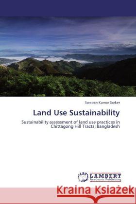 Land Use Sustainability Sarker, Swapan Kumar 9783848442737