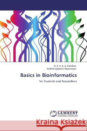 Basics in Bioinformatics Kaladhar, D. S. V. G. K., Rayavarapu, Krishna Apparao 9783848442768