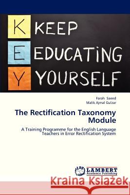 The Rectification Taxonomy Module Saeed Farah, Ajmal Gulzar Malik 9783848444236 LAP Lambert Academic Publishing