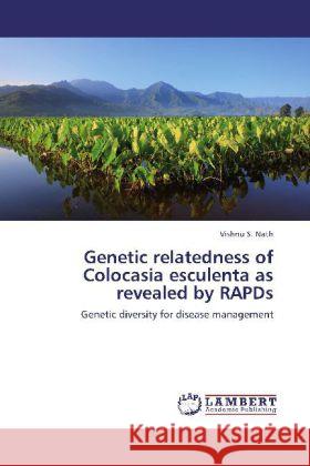 Genetic relatedness of Colocasia esculenta as revealed by RAPDs Nath, Vishnu S. 9783848444526