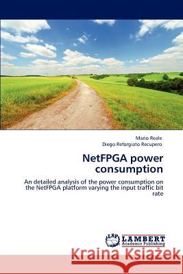 NetFPGA power consumption Reale, Mario 9783848444601 LAP Lambert Academic Publishing