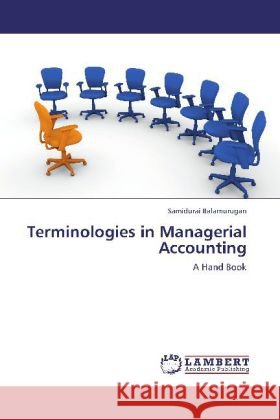 Terminologies in Managerial Accounting Samidurai Balamurugan 9783848445486