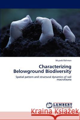 Characterizing Belowground Biodiversity Mujeeb Rahman 9783848446438 LAP Lambert Academic Publishing