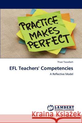 EFL Teachers' Competencies Tawalbeh, Thaer 9783848447305 LAP Lambert Academic Publishing