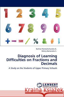 Diagnosis of Learning Difficulties on Fractions and Decimals Kothari Rameshchandr Mistry Hemendr 9783848447633 LAP Lambert Academic Publishing