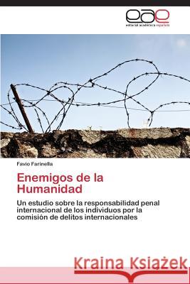 Enemigos de La Humanidad  9783848453269 Editorial Academica Espanola
