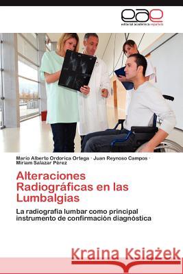 Alteraciones Radiográficas en las Lumbalgias Ordorica Ortega Mario Alberto 9783848453702 Editorial Acad Mica Espa Ola