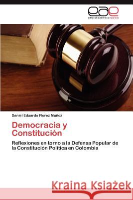 Democracia y Constitucion Daniel Eduardo Flore 9783848454211