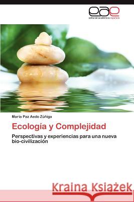 Ecologia y Complejidad Mar a. Paz Aed 9783848458509 Editorial Acad Mica Espa Ola