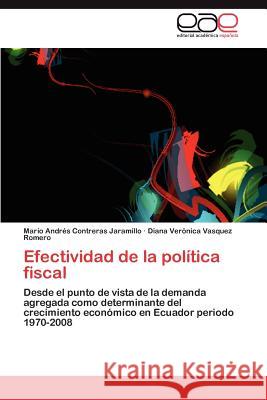 Efectividad de La Politica Fiscal Mario Andr Contrera Diana Ver Vasque 9783848458691