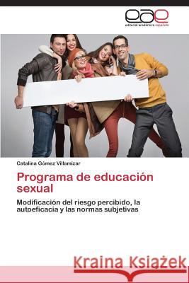 Programa de Educacion Sexual Gomez Villamizar Catalina 9783848464425