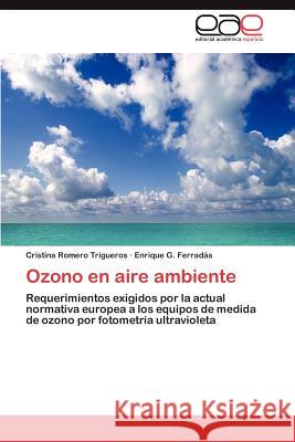 Ozono En Aire Ambiente Cristina Romer Enrique G 9783848464548 Editorial Acad Mica Espa Ola