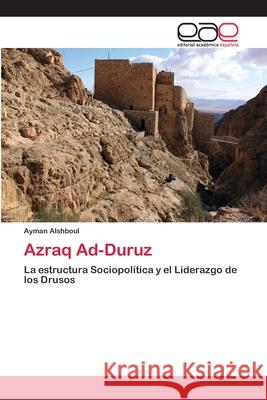 Azraq Ad-Duruz Ayman Alshboul 9783848468263 Editorial Academica Espanola