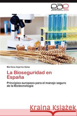 La Bioseguridad En Espana Marilena Asprin 9783848473397 Editorial Acad Mica Espa Ola