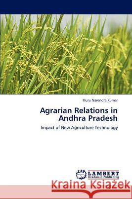 Agrarian Relations in Andhra Pradesh Illuru Narendra Kumar 9783848480418