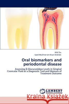 Oral biomarkers and periodontal disease Zia, Afaf 9783848480678 LAP Lambert Academic Publishing