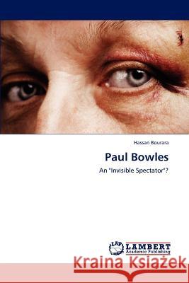 Paul Bowles Hassan Bourara 9783848482412 LAP Lambert Academic Publishing