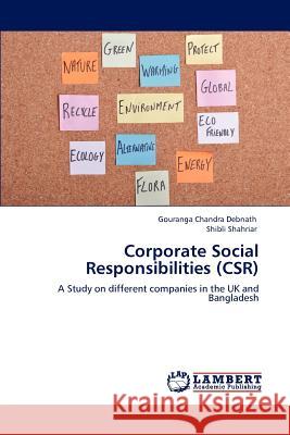 Corporate Social Responsibilities (CSR) Debnath, Gouranga Chandra 9783848484232 LAP Lambert Academic Publishing