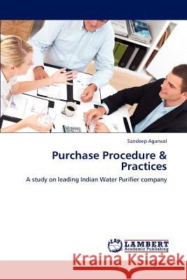 Purchase Procedure & Practices Sandeep Agarwal 9783848488360 LAP Lambert Academic Publishing