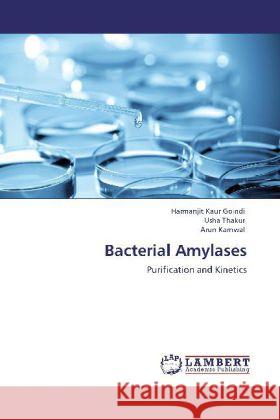 Bacterial Amylases Harmanjit Kaur Goindi, Usha Thakur, Arun Karnwal 9783848492466