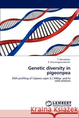 Genetic diversity in pigeonpea T Hemalatha, P Shanmugasundaram 9783848495214 LAP Lambert Academic Publishing