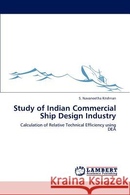 Study of Indian Commercial Ship Design Industry S. Navaneetha Krishnan 9783848496112