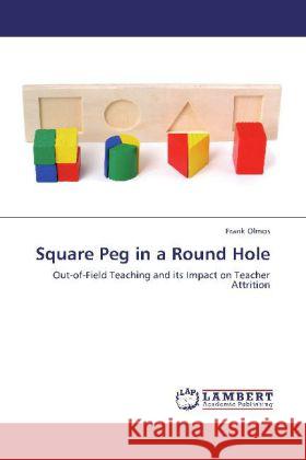 Square Peg in a Round Hole Olmos, Frank 9783848496563