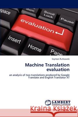 Machine Translation evaluation Rutkowski, Szymon 9783848499762