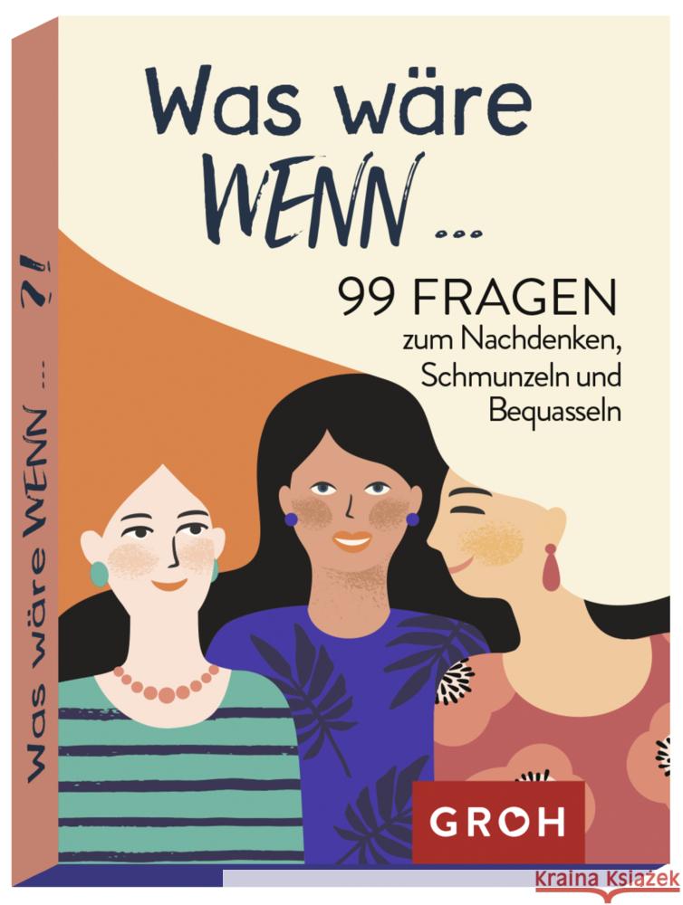 Was wäre wenn ...?! 99 Fragen zum Nachdenken, Schmunzeln und Bequasseln Groh Verlag 9783848500246 Groh Verlag