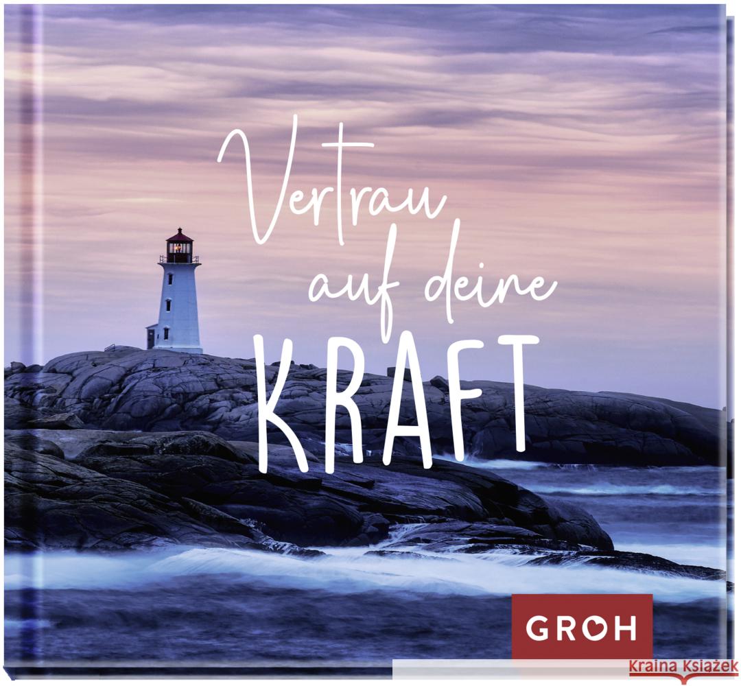 Vertrau auf deine Kraft Groh Verlag 9783848500369 Groh Verlag