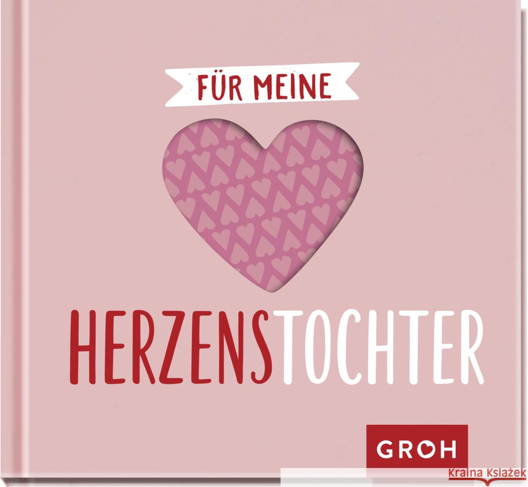 Für meine Herzenstochter Groh Verlag 9783848500987 Groh Verlag