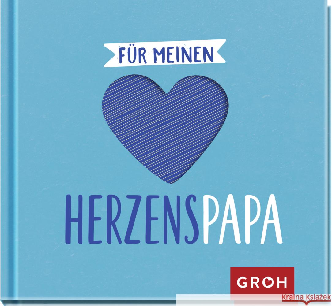 Für meinen Herzenspapa Groh Verlag 9783848500994 Groh Verlag