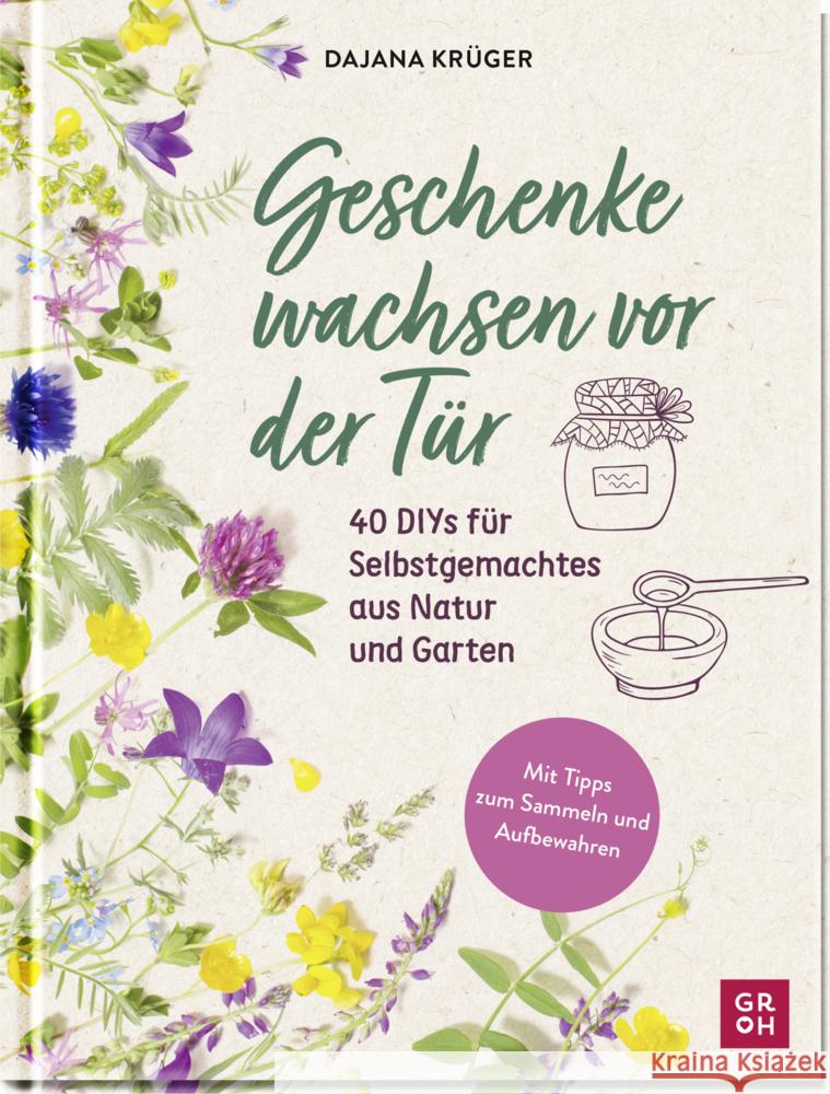 Geschenke wachsen vor der Tür Krüger, Dajana 9783848501557 Groh Verlag