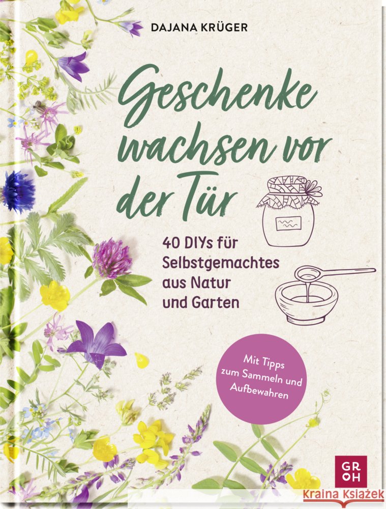 Geschenke wachsen vor der Tür Krüger, Dajana 9783848501557