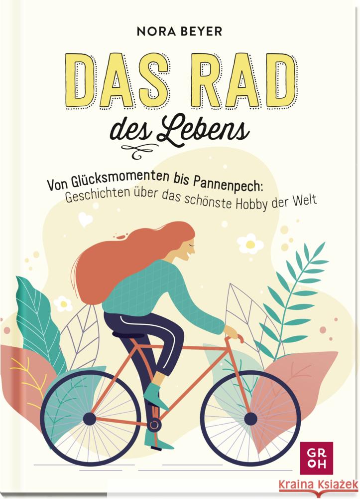 Das Rad des Lebens Beyer, Nora 9783848501861 Groh Verlag