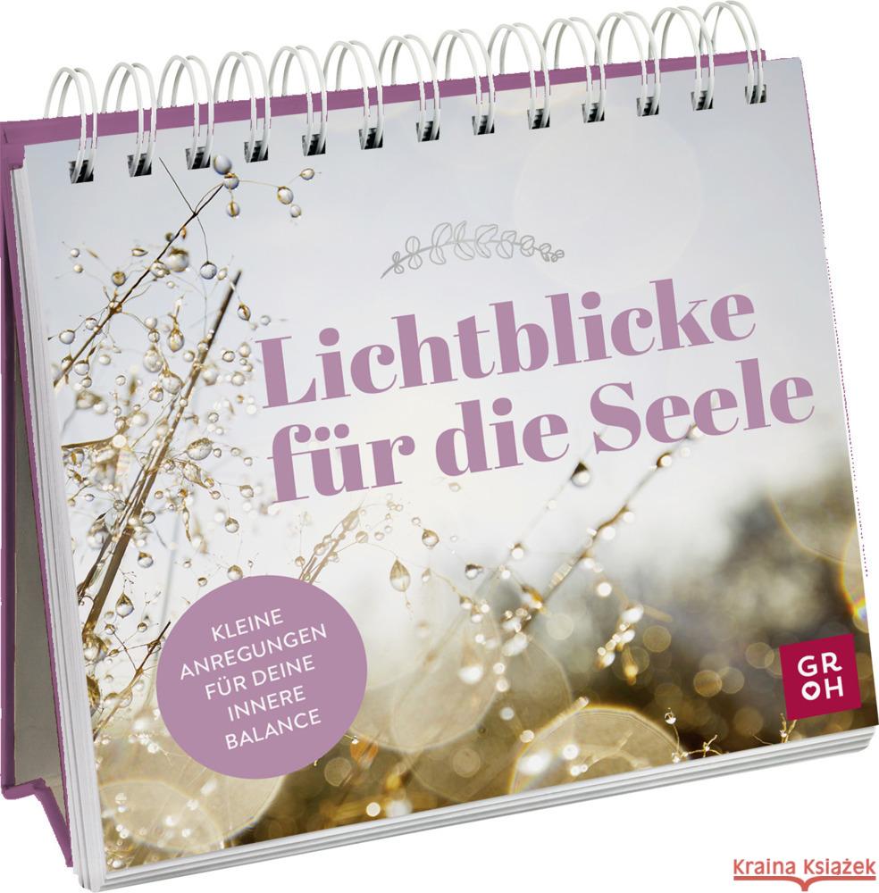 Lichtblicke für die Seele Groh Verlag 9783848502103