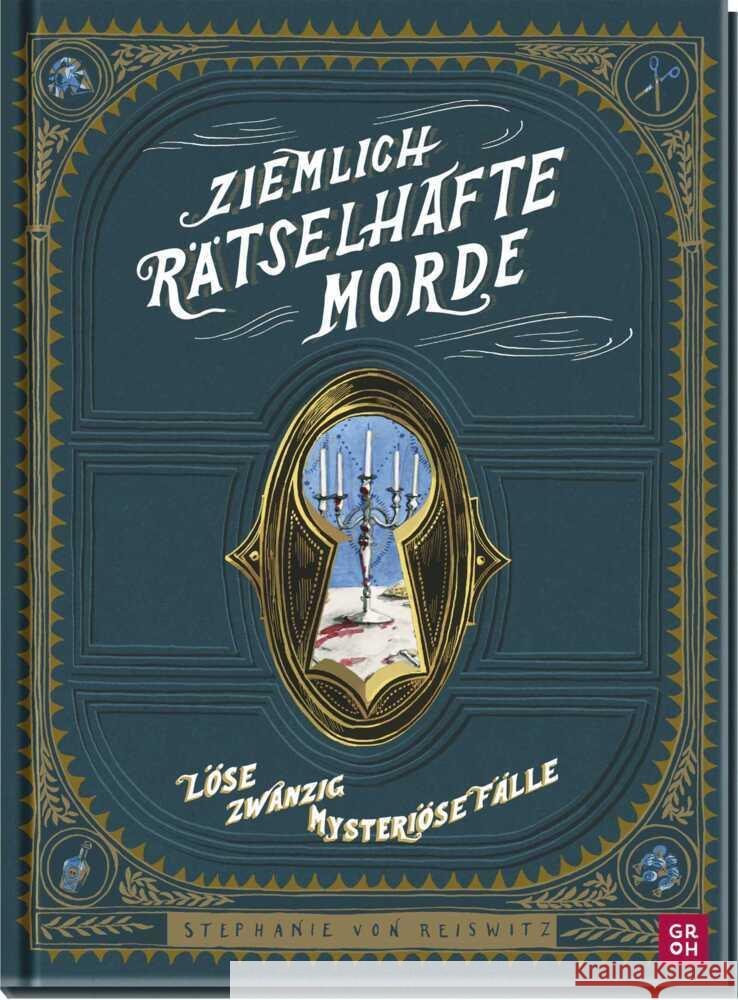 Ziemlich rätselhafte Morde von Reiswitz, Stephanie 9783848503247