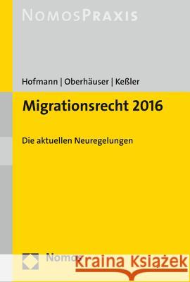 Migrationsrecht in Der Beratungspraxis Oberhauser, Thomas 9783848730544