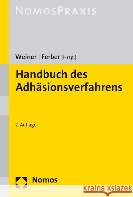 Handbuch Des Adhasionsverfahrens Weiner, Bernhard 9783848731299 Nomos Verlagsgesellschaft