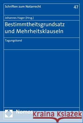 Bestimmtheitsgrundsatz Und Mehrheitsklauseln: Tagungsband Hager, Johannes 9783848735976