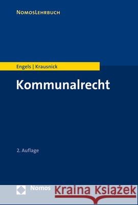 Kommunalrecht Andreas Engels Daniel Krausnick 9783848738687 Nomos Verlagsgesellschaft