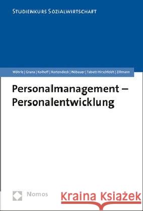 Personalmanagement - Personalentwicklung Ludger Kolhoff Georg Kortendieck Brigitta Nobauer 9783848743391