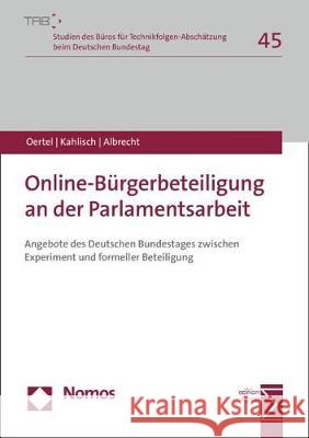 Online-Burgerbeteiligung an Der Parlamentsarbeit: Angebote Des Deutschen Bundestages Zwischen Experiment Und Formeller Beteiligung Albrecht, Steffen 9783848747733 edition sigma
