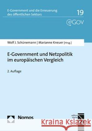 E-Government Und Netzpolitik Im Europaischen Vergleich Schunemann, Wolf J. 9783848749812 Nomos Verlagsgesellschaft