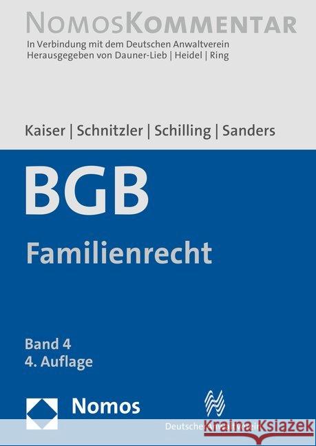 Burgerliches Gesetzbuch: Familienrecht: Band 4 Kaiser, Dagmar 9783848749904 Nomos Verlagsgesellschaft