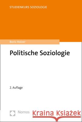 Politische Soziologie Boris Holzer 9783848761098 Nomos Verlagsgesellschaft