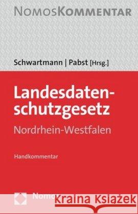 Landesdatenschutzgesetz Nordrhein-Westfalen: Handkommentar Schwartmann, Rolf 9783848763085